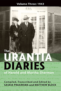 The Urantia Diaries of Harold and Martha Sherman Vol 3