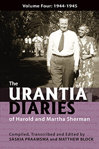 The Urantia Diaries of Harold and Martha Sherman Vol 4